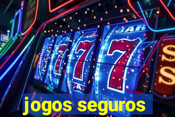 jogos seguros